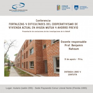 Conferencia FORTALEZAS Y DIFICULTADES DEL COOPERATIVISMO DE VIVIENDA ACTUAL EN AYUDA MUTUA Y AHORRO PREVIO