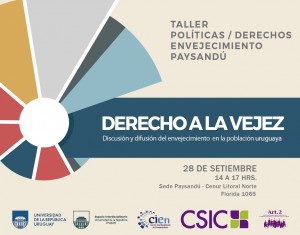Taller: Derecho a la Vejez. Discusión y difusión del envejecimiento  en la población uruguaya.
